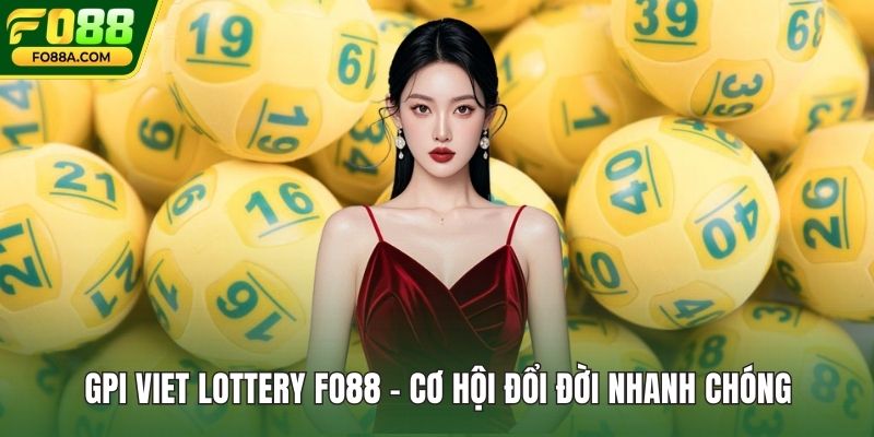 GPI Viet Lottery fo88
