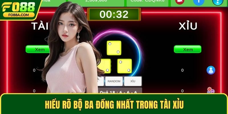 Hiểu rõ bộ ba đồng nhất trong tài xỉu