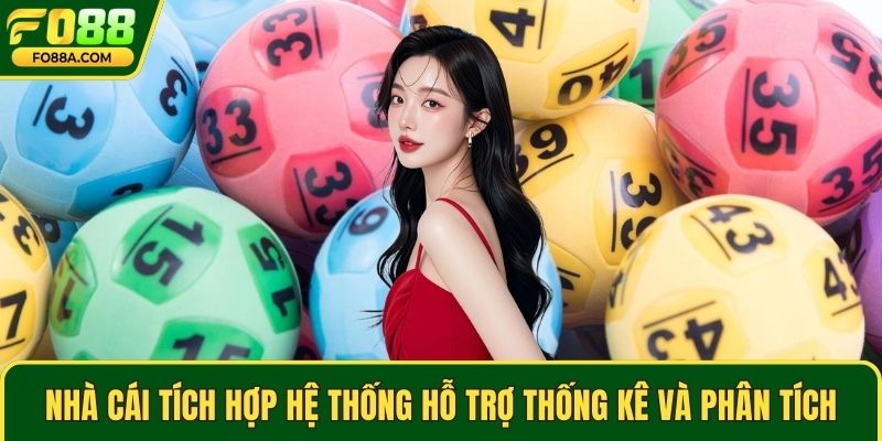 Nhà cái tích hợp hệ thống hỗ trợ thống kê và phân tích