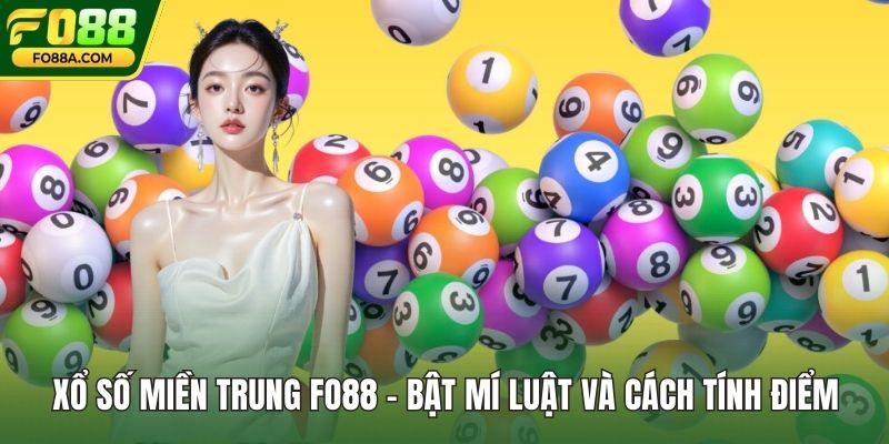 Xổ Số Miền Trung fo88